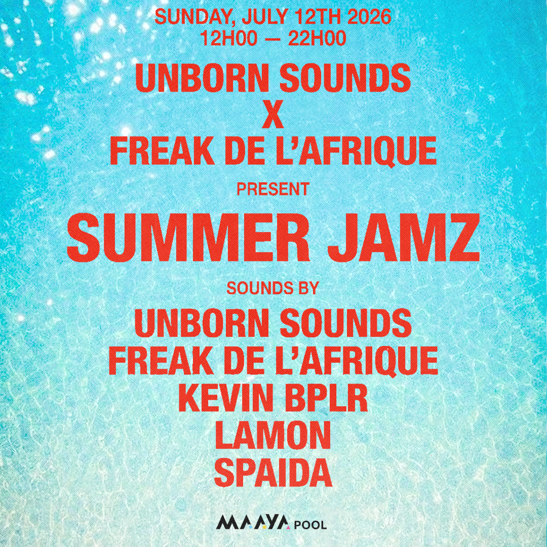 UNBORN SOUNDS X Freak de l’Afrique Pool Party - Techno-Party am So 12 Juli im MAAYA Berlin