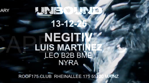 Unbound 3 Years Anniversary w/ Negitiv, Luis Martinez, Leo b2b BME & Nyra image