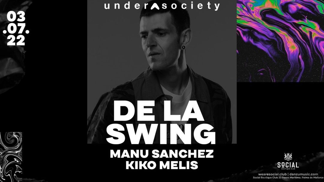 Cartel del evento Under Society at Social Club with De La Swing