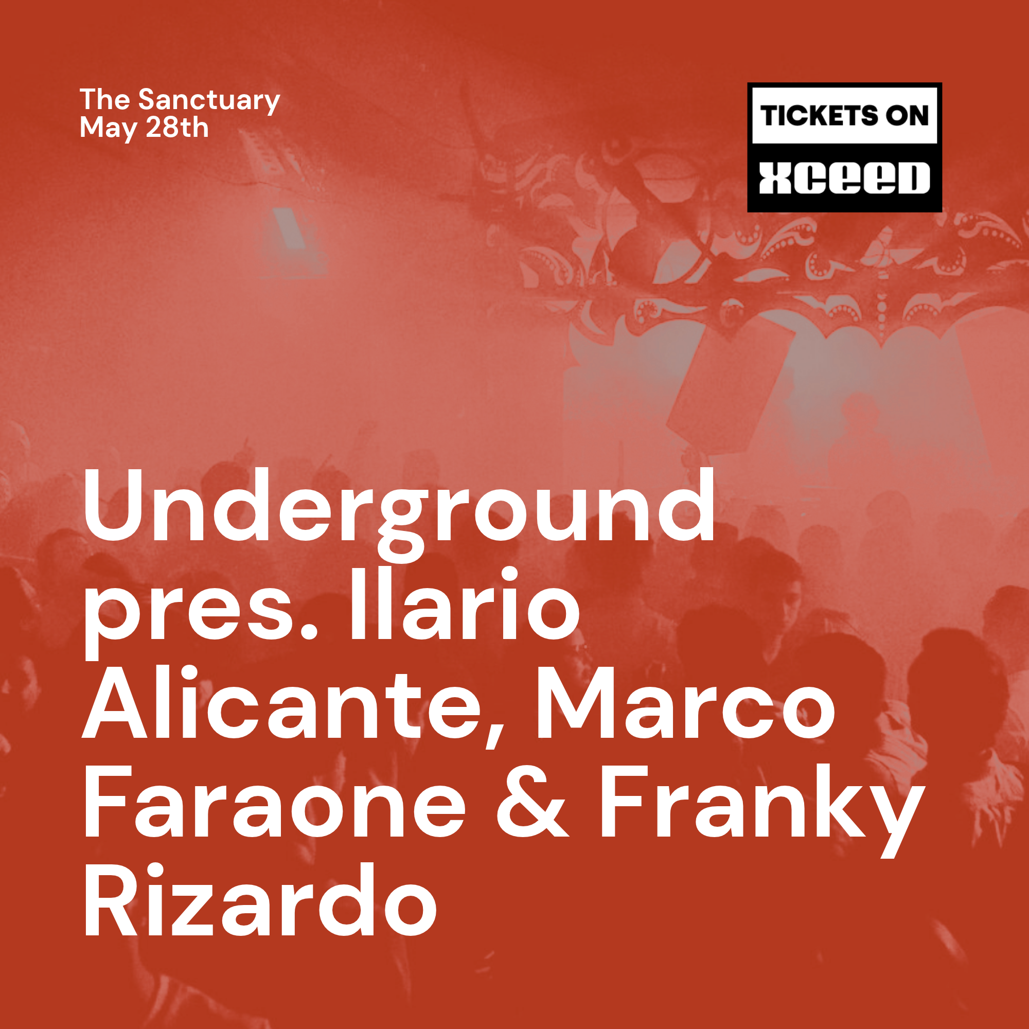 Underground pres. Ilario Alicante, Marco Faraone & Franky Rizardo image