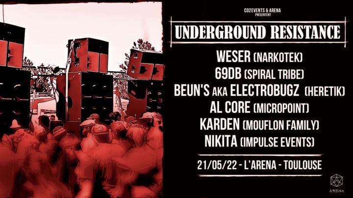Cover for event: Underground Resistance w/ Narkotek, Micropoint, Spiral Tribe, Mouflon Family, Heretik