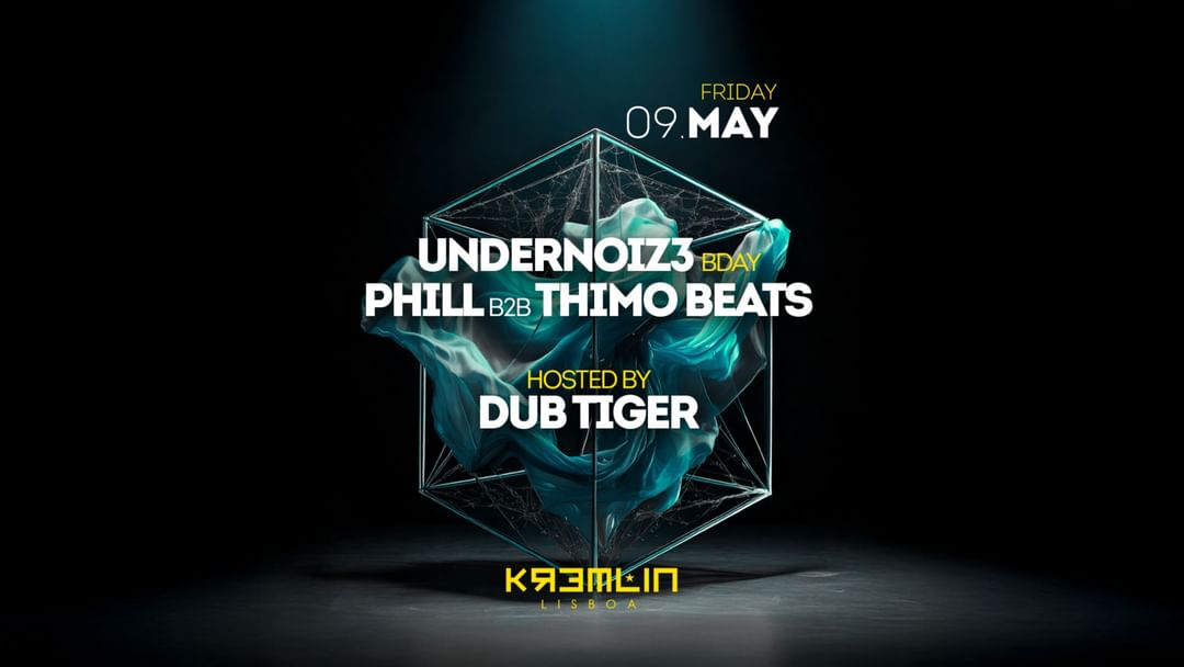 Copertina evento Undernoiz3 (Bday), Phill b2b Thimo Beats: Hosted by Dub Tiger