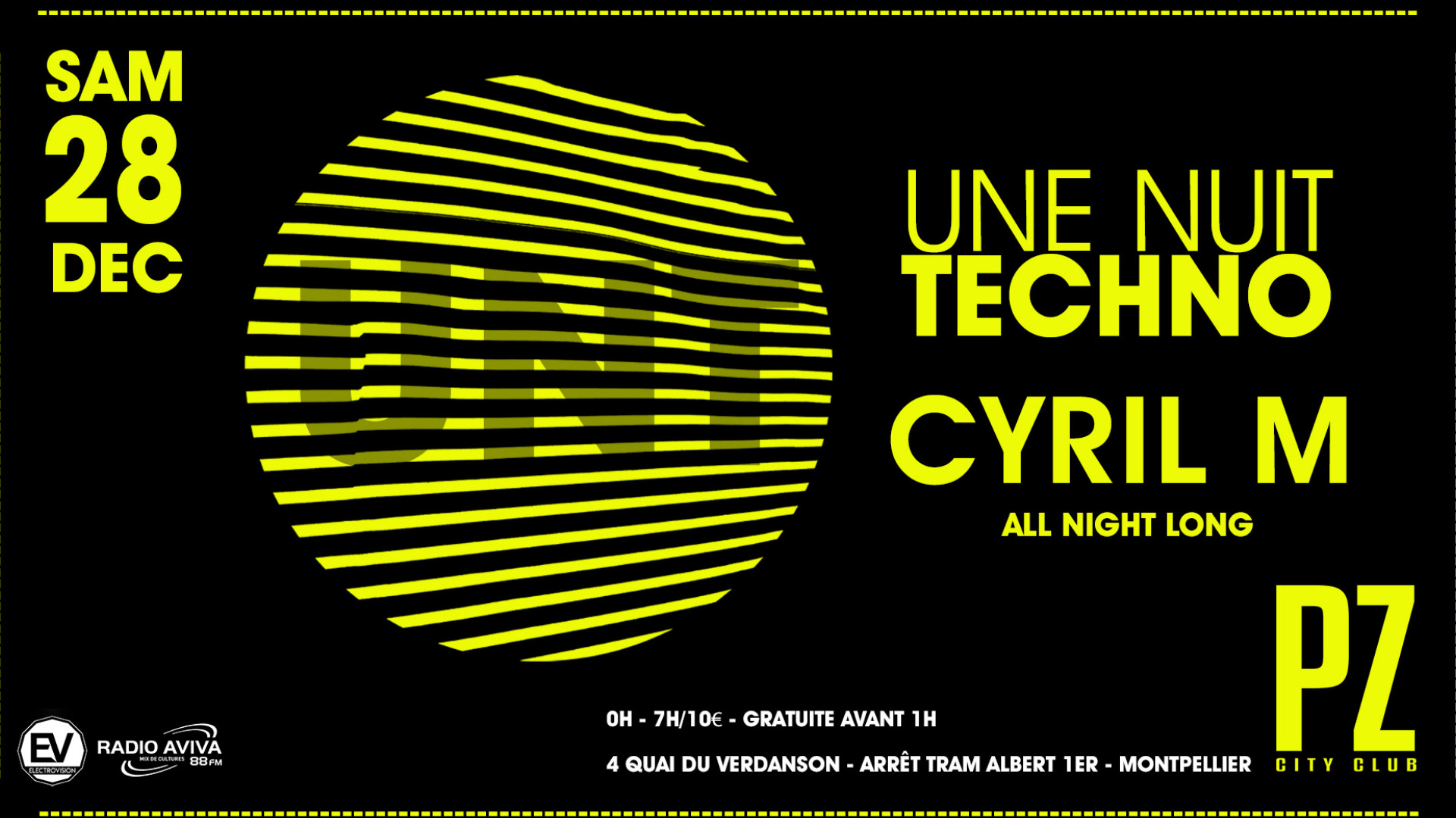 Une Nuit Techno : Cyril M all night long @PZ city club