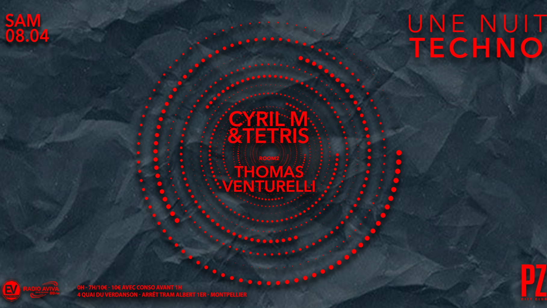 Une Nuit Techno x Cyril M x TETRIS OWL x Thomas Venturelli x PZ city club  at PZ City Club | Tickets & Guest Lists