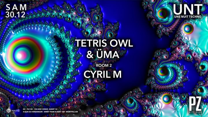 Cover for event: Une Nuit Techno x TETRIS OWL x ÜMA x Cyril M x PZ city club