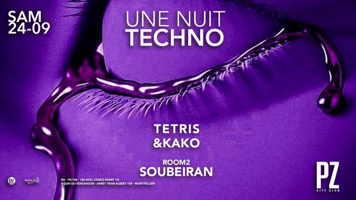 Cover for event: Une Nuit Techno x TETRIS x KAKO x Soubeiran xPZ city club