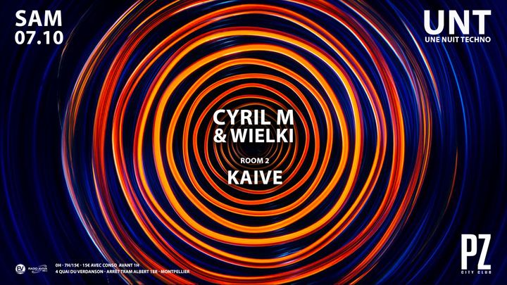 Cover for event: Une Nuit Techno x WIELKI x Cyril M x KAIVE x PZ city club