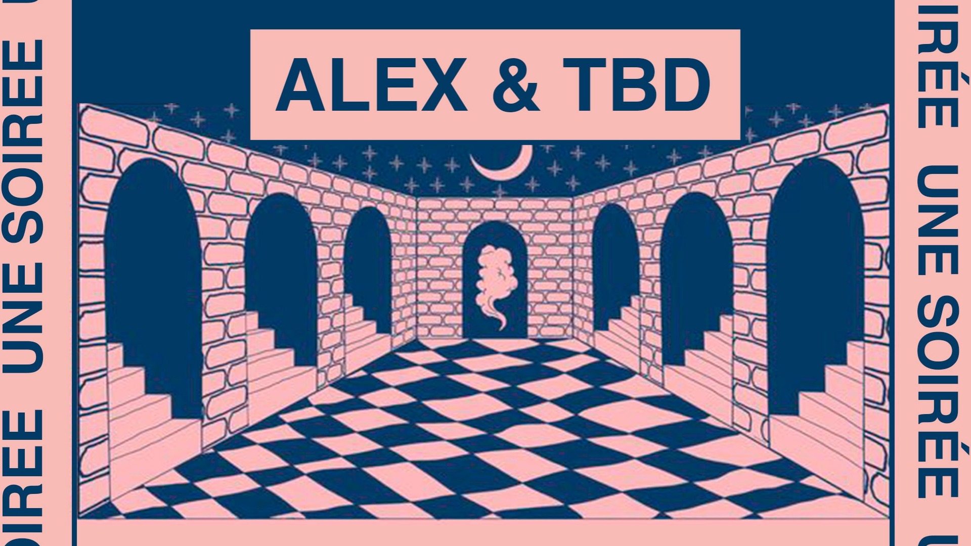 UNE SOIREE @ GOYA SOCIAL CLUB