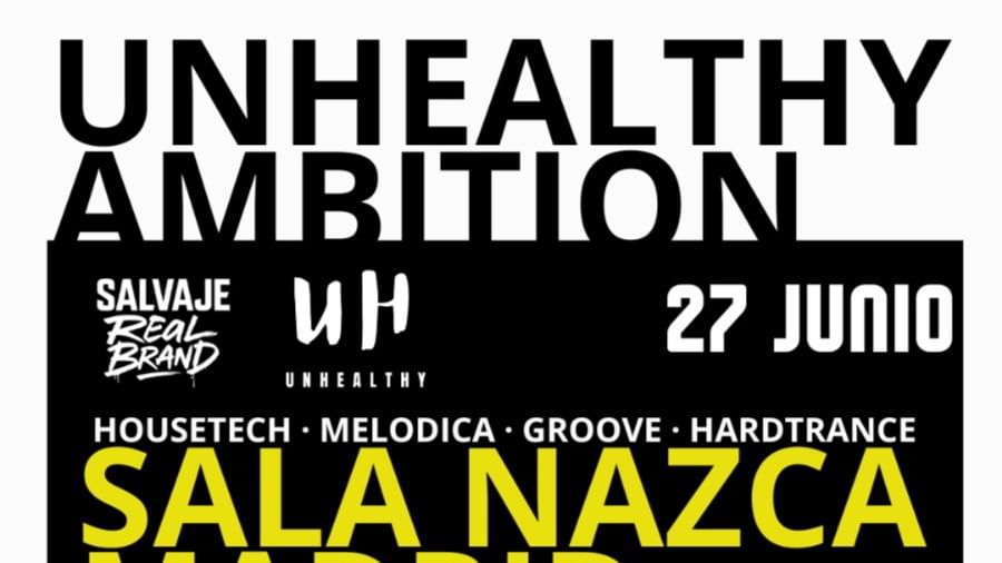 Cartel del evento Unhealthy Ambition 