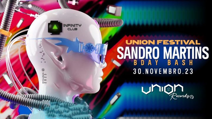 Cover for event: Union Festival | Sandro Martins Bday Bash 