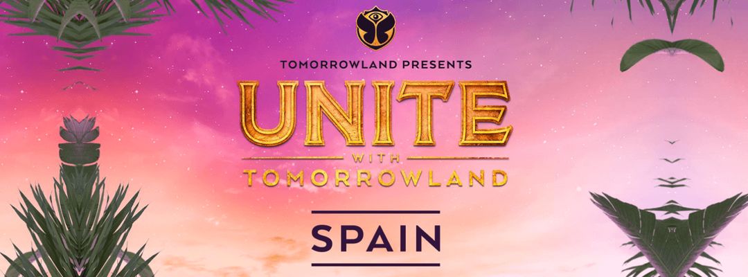 Couverture de l'événement UNITE With Tomorrowland | Spain