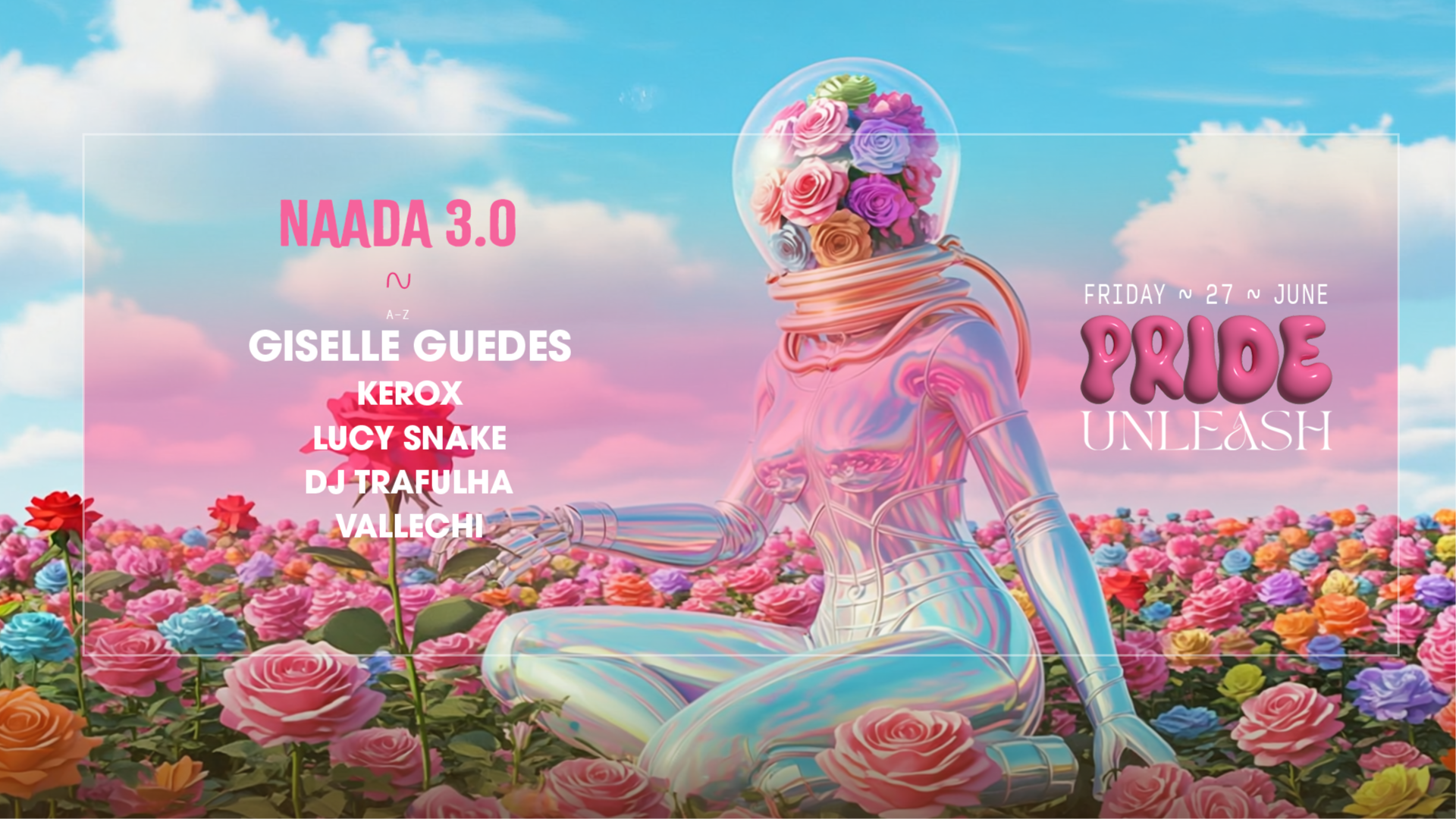 UNLEASH - PRIDE w/ Giselle Guedes, Kerox, Lucy Snake, DJ Trafulha & Vallechi image