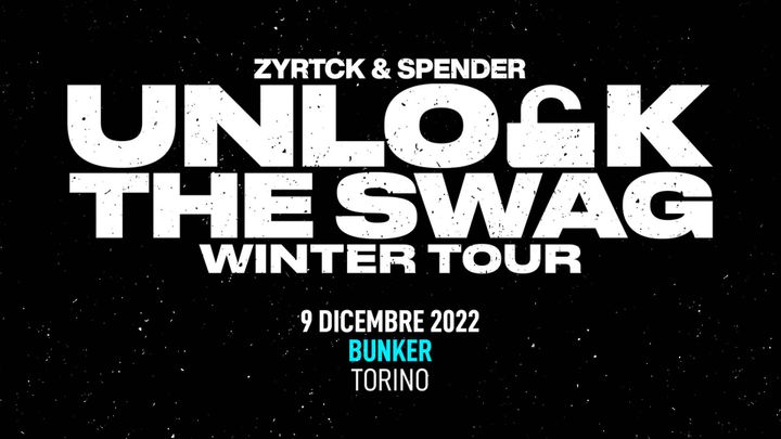 Cover for event: UNLOCK THE SWAG – ZYRTCK & SPENDER LIVE