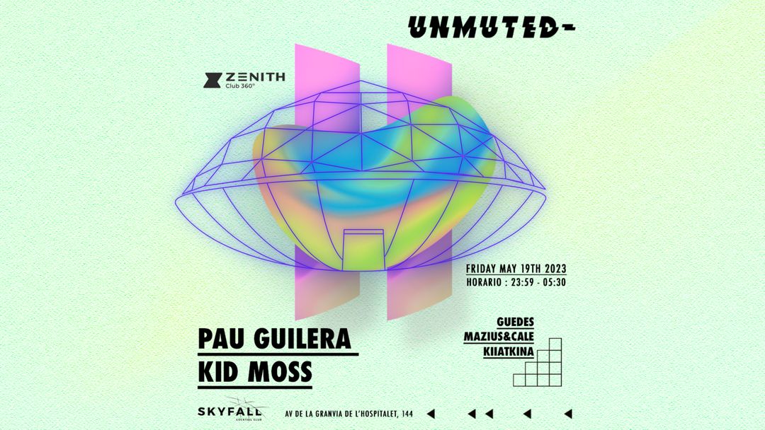 Unmuted pres. Pau Guilera, Kid Moss, Guedes, Mazius&Cale & Kiiatkina event cover
