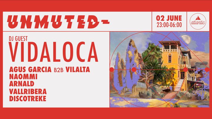 Cover for event: *LAST 30 FREE TICKETS*UNMUTED pres: Vidaloca