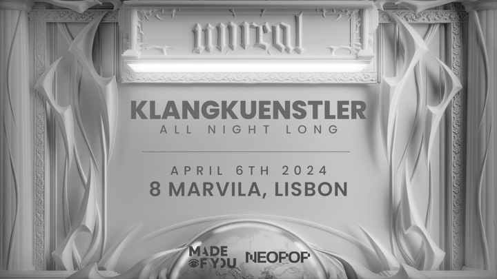 Cover for event: UNREAL x Klangkuenstler (all night long) World Tour x Lisbon, PT