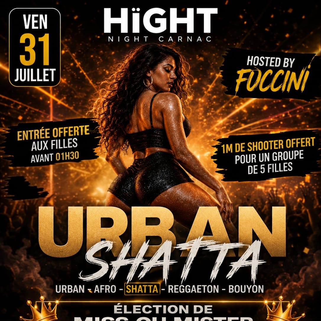 Affiche de la soirée Urban Shatta au Hïght, boîte de nuit à Carnac