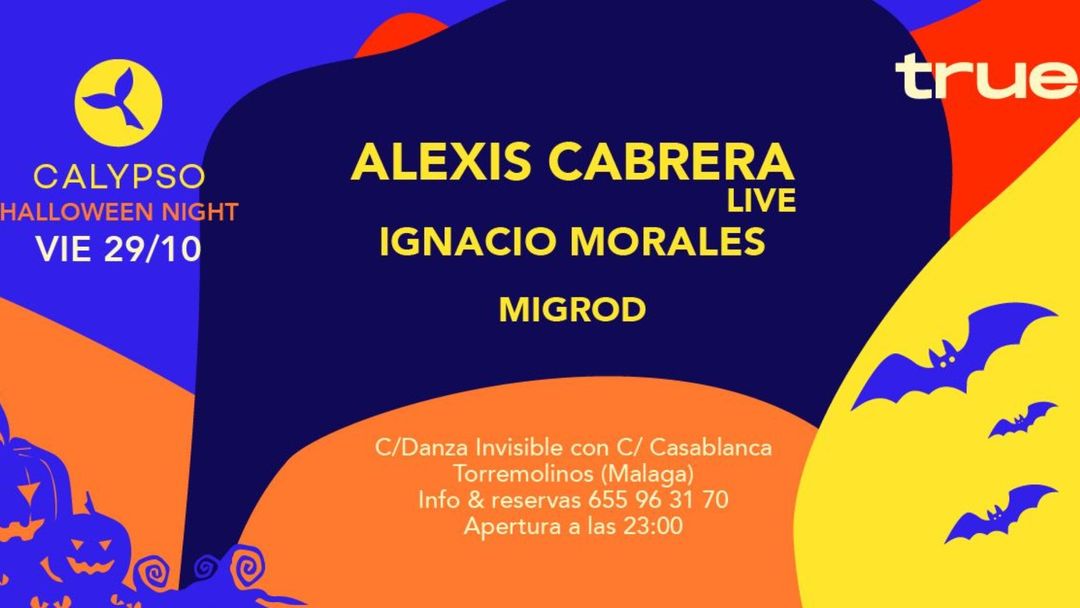 Capa do evento V/ 29 OCT CALYPSO - Alexis Cabrera, Ignacio Morales, Migrod.