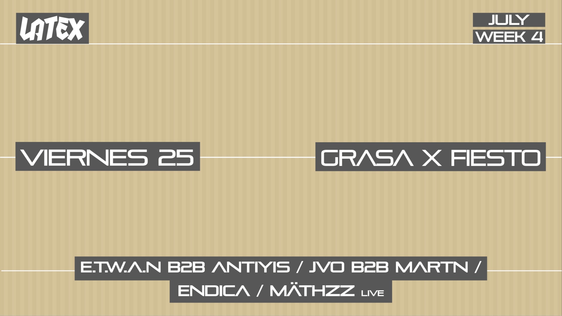 V25/07 GRASA X FIESTO: E.T.W.A.N B2B ANTIYIS + JVO B2B MARTN + ENDICA + MÄTHZZ Live en LATEX image