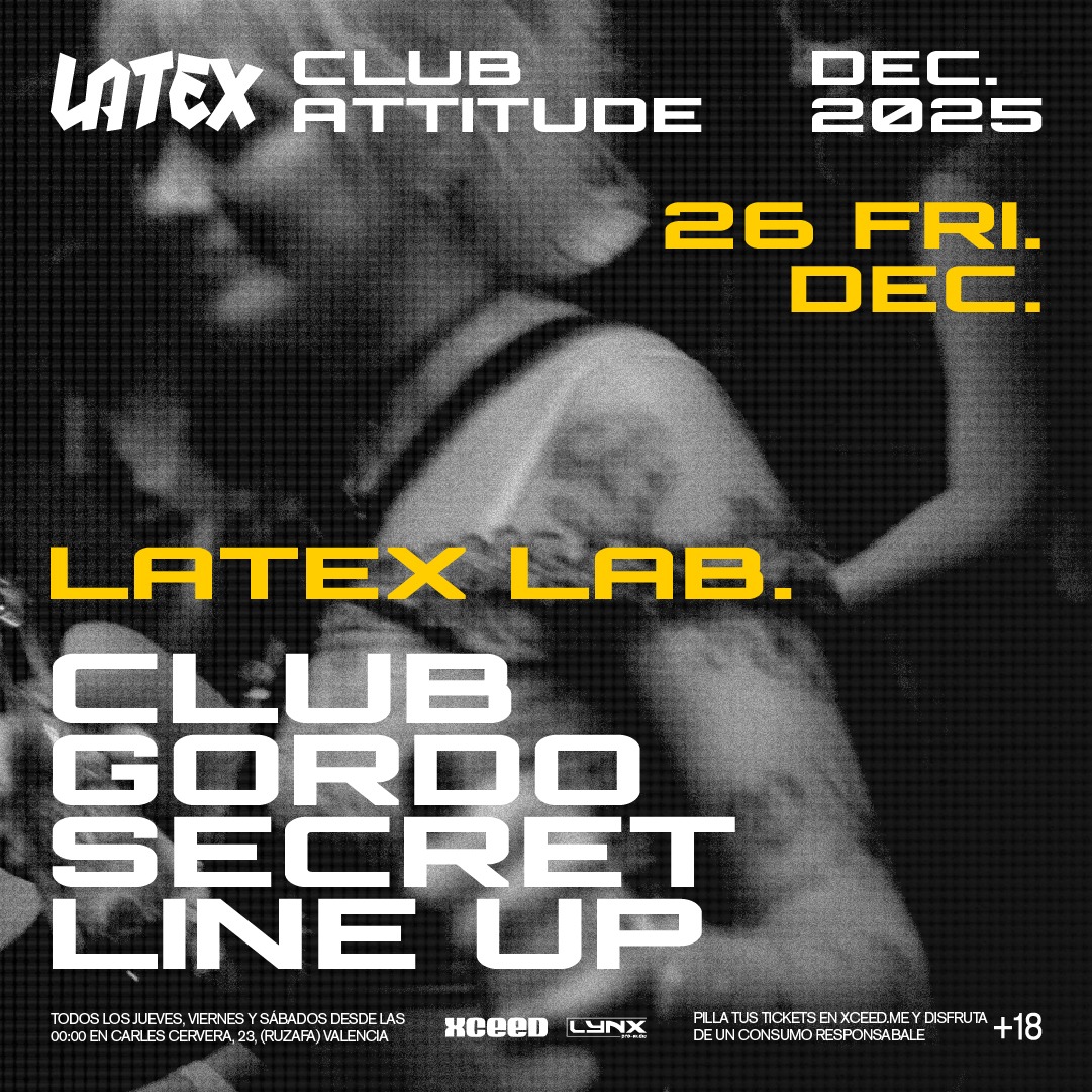 V26/12 LATEX LAB. W/ CLUB GORDO: SECRET LINEUP en LATEX image