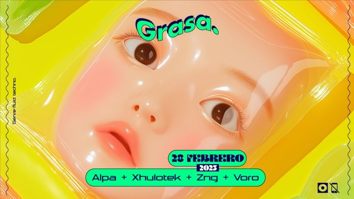 Cover for event: V28/02 GRASA: ALPA + XHULOTEK + ZNG + VORO en LATEX