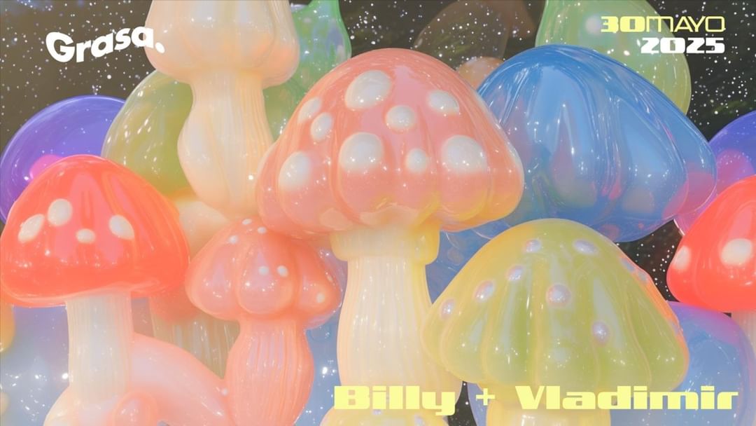 V30/05 GRASA: VLADIMIR DYNAMO + BILLY en LATEX event cover