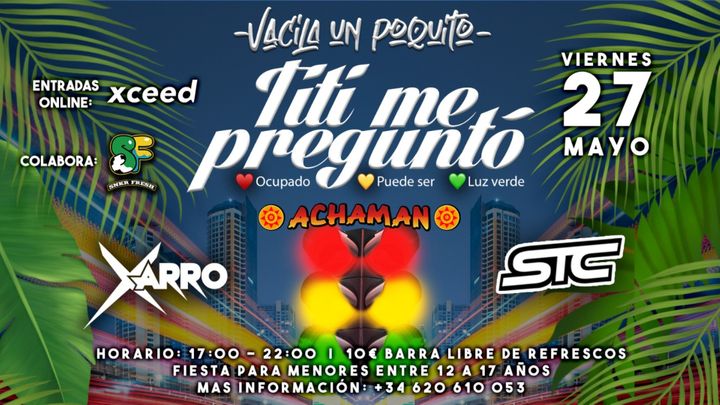 Cover for event: Vacila Un Poquito presenta " Titi me preguntó"  @Achaman Discopub