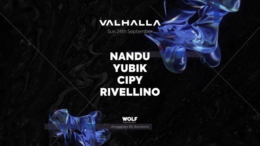 Cartell de l'esdeveniment Valhalla pres. Nandu (Innervisions), Yubik (Afterlife), Cipy, Rivellino
