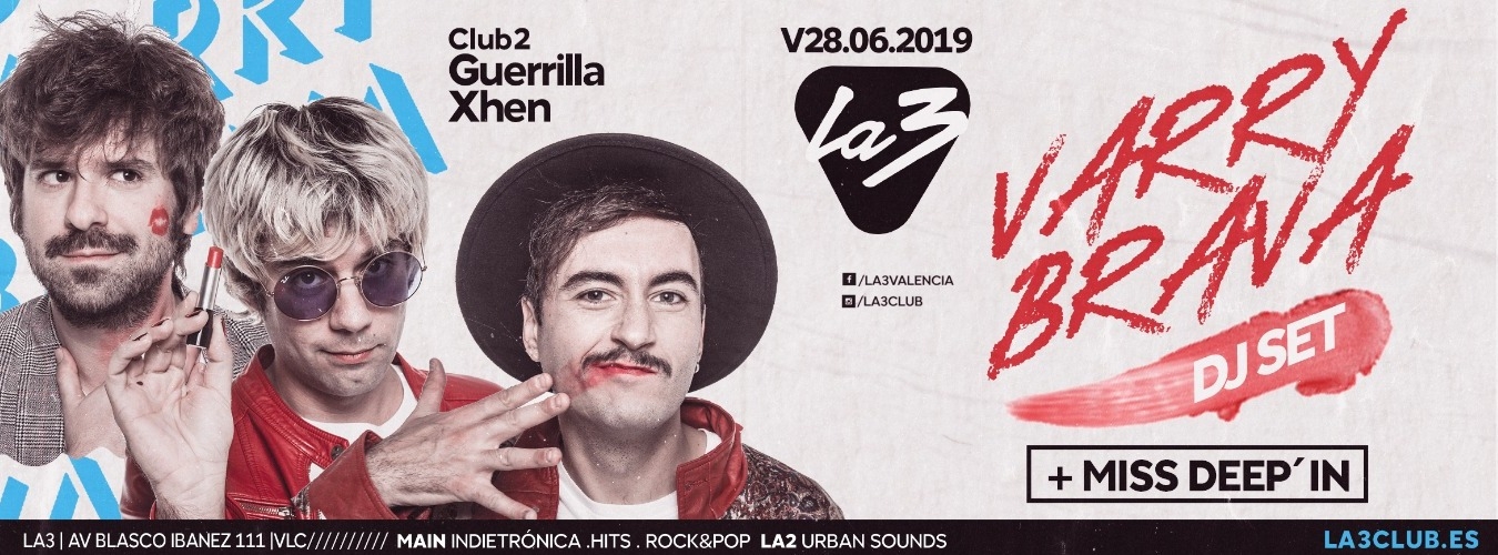 VARRY BRAVA DJ SET + MISS DEEP´IN