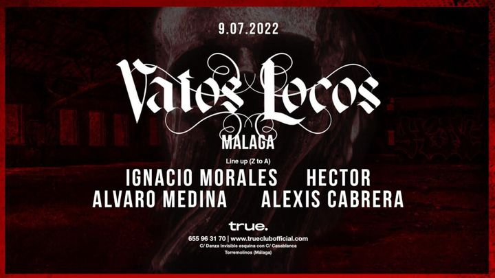Cover for event: Vatos Locos - Ignacio Morales, Hector, Alvaro Medina, Alexis Cabrera