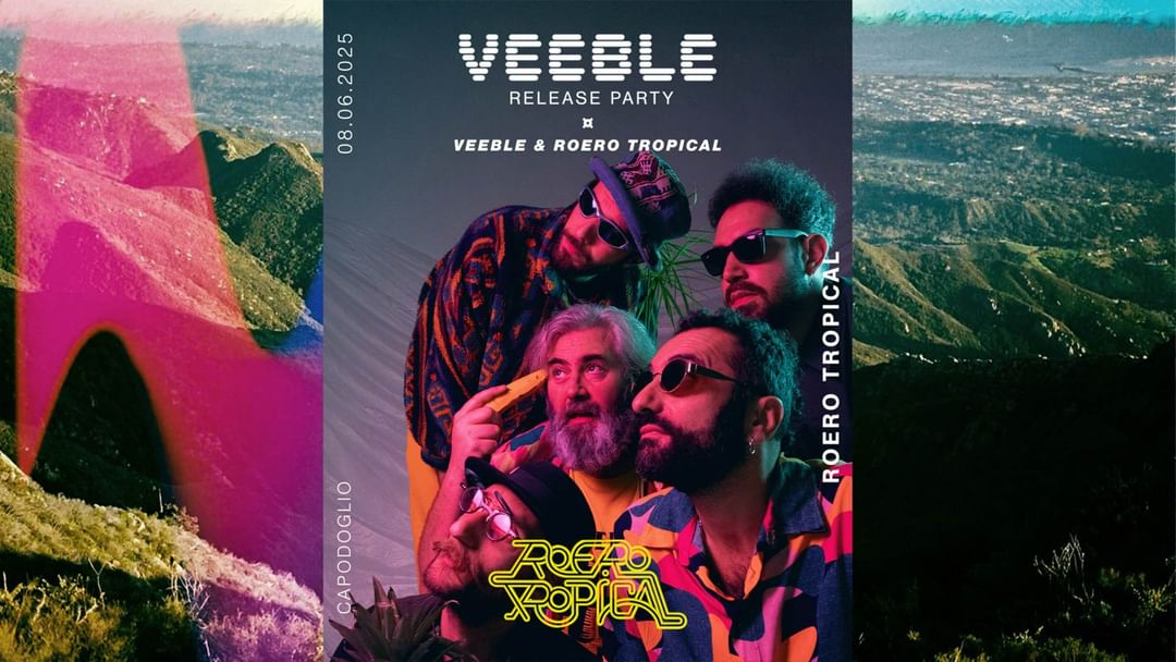 Veeble ✷ Roero Tropical ✷ Poncho Release Party ✷ Capodoglio-Eventplakat