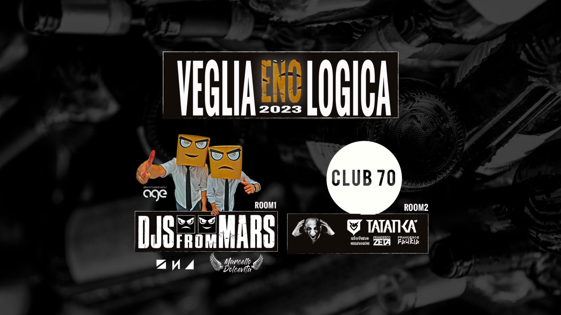 VEGLIA ENOLOGICA w/ Djs from Mars  + Tatanka at Club70 image