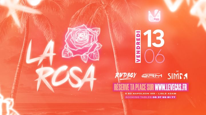 Cover for event: VENDREDI 13 JUIN - LA ROSA