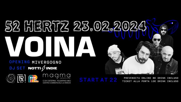 Cover for event: VENERDÌ 05 APRILE  - 52 HERTZ presenta- VOINA - KINTSUGI TOUR- at MAGMA