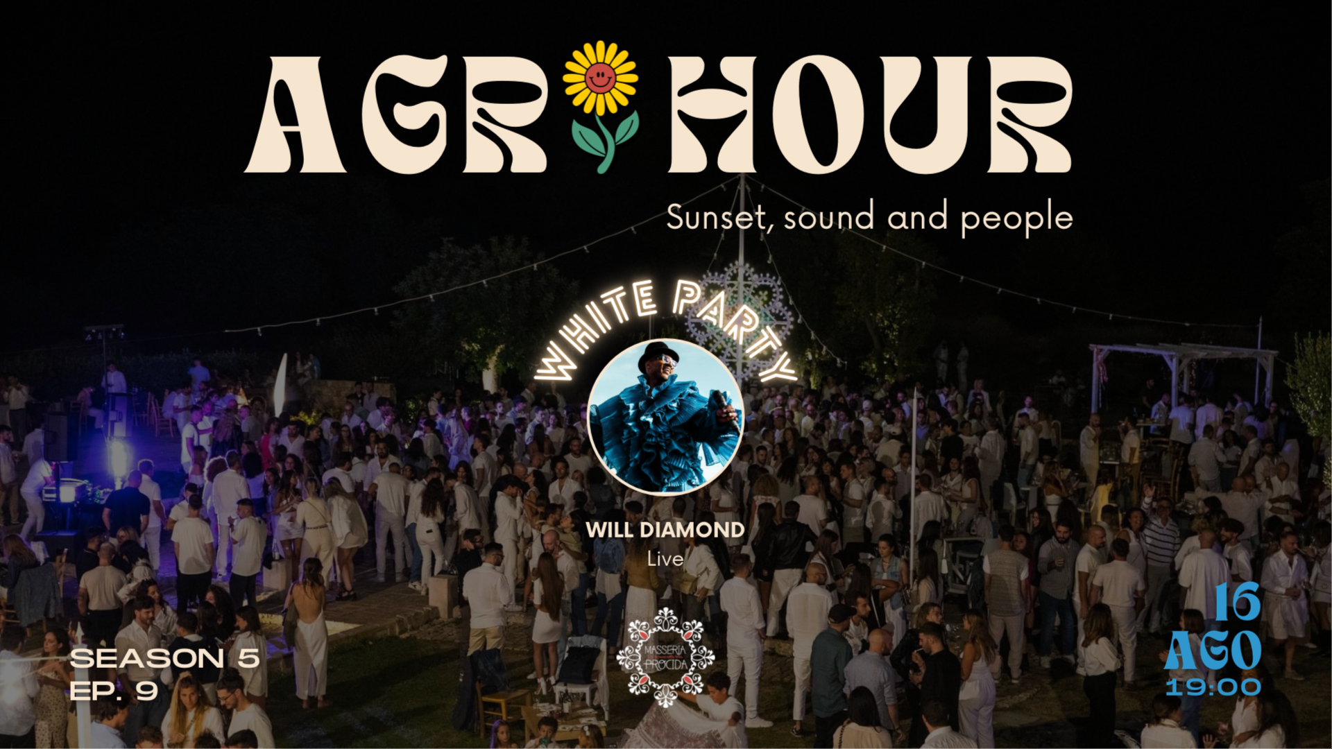 Venerdì 16 Agosto | WHITE AGRIHOUR | L'apericena al tramonto con WILL DIAMOND image