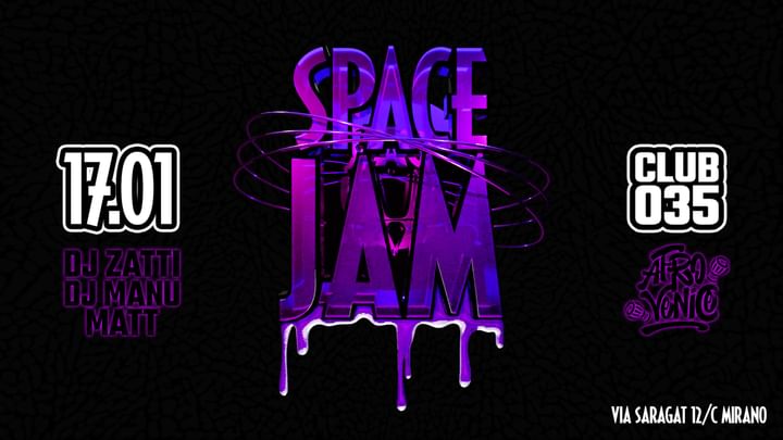 Cover for event: Venerdì 17 Gennaio - Space Jam / Afro Venice