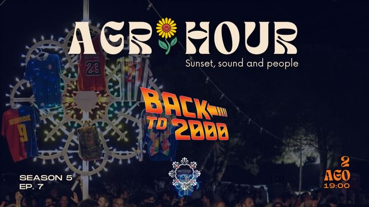 Cover for event: Venerdì 2 Agosto | AGRIHOUR BACK to 2000 | L'apericena al tramonto