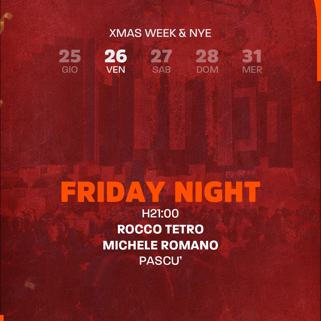 Venerdì 26 Dicembre - Friday Night -Atrio22  image