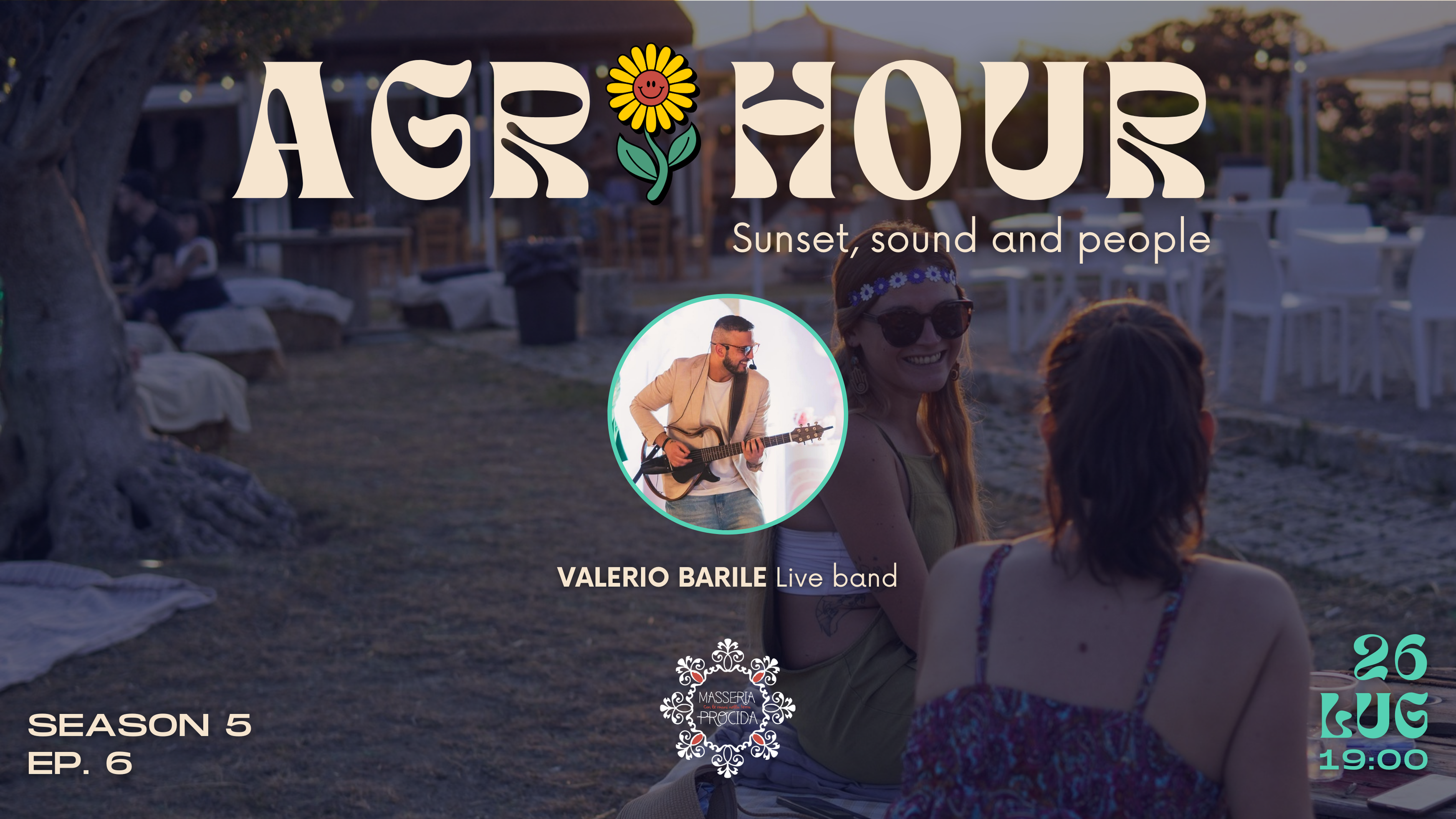 Venerdì 26 Luglio| AGRIHOUR | L'apericena al tramonto con Valerio Barile Live Show image