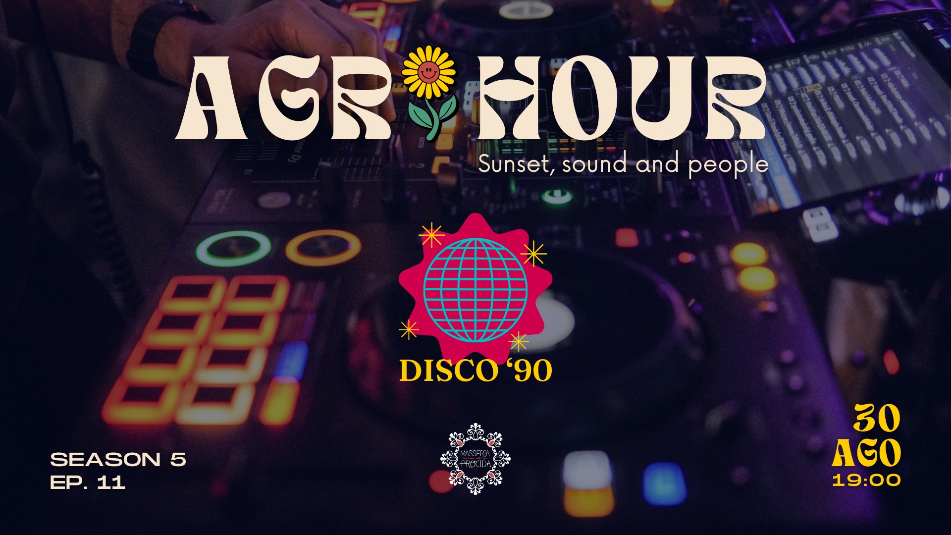 Venerdì 30 Agosto | DISCO 90's AGRIHOUR | L'apericena al tramonto in stile ANNI 90 image