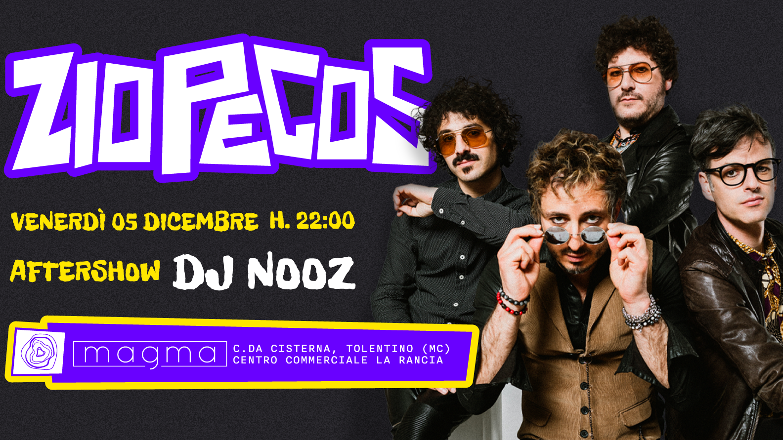 VENERDÌ 5 DICEMBRE - ZIO PECOS + DJ NOOZ at MAGMA image