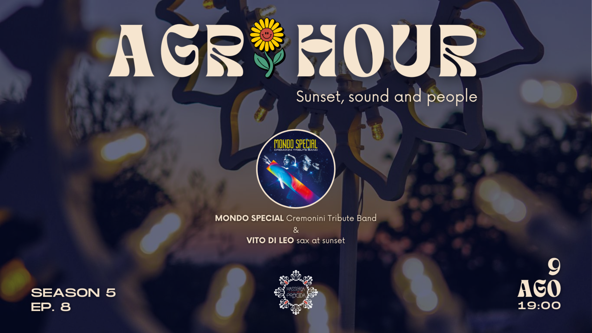 Venerdì 9 Agosto | AGRIHOUR | L'apericena al tramonto con SAX e Cremonini MondoSpecial image