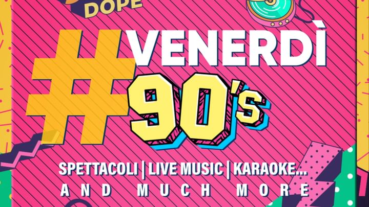 Cover for event: Venerdì 90's