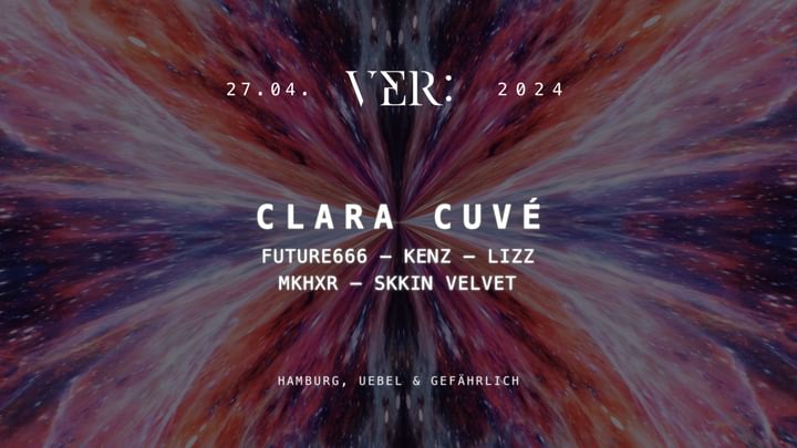 Cover for event: VER: pres. CLARA CUVÉ & FUTURE.666 @ Uebel&Gefährlich
