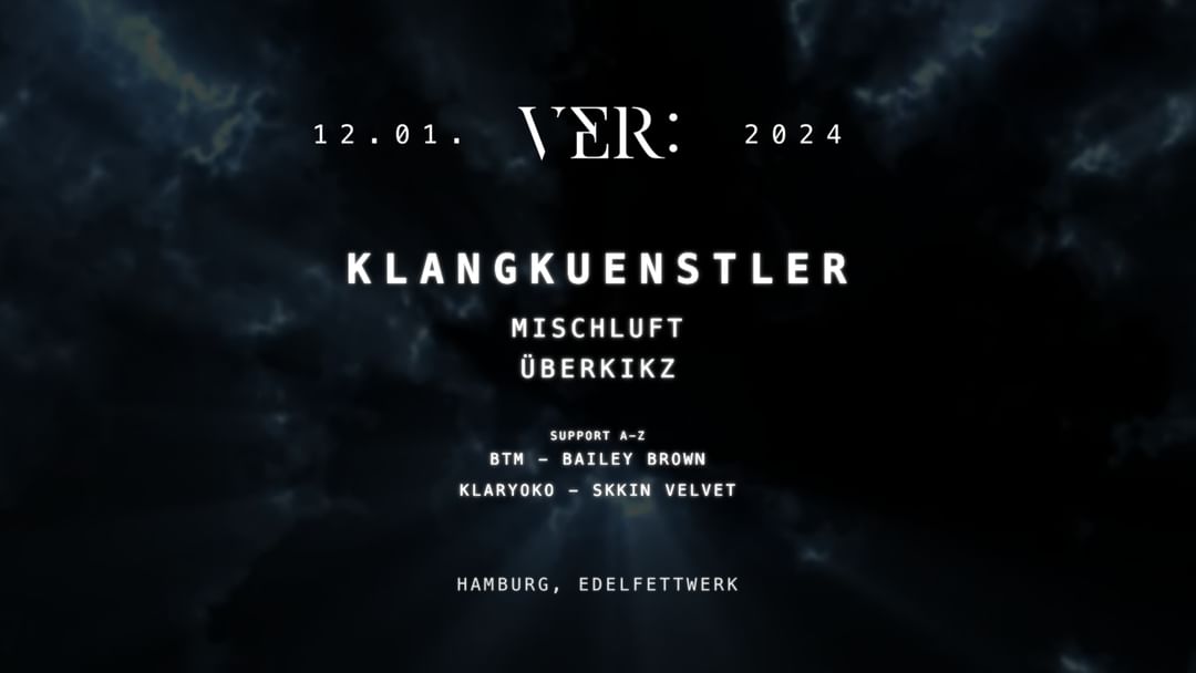 SOLD OUT - VER: pres. KLANGKUENSTLER & MISCHLUFT @ EDELFETTWERK event cover