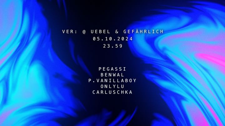 Cover for event: VER: pres. PEGASSI, BENWAL & P.VANILLABOY @ Uebel&Gefährlich