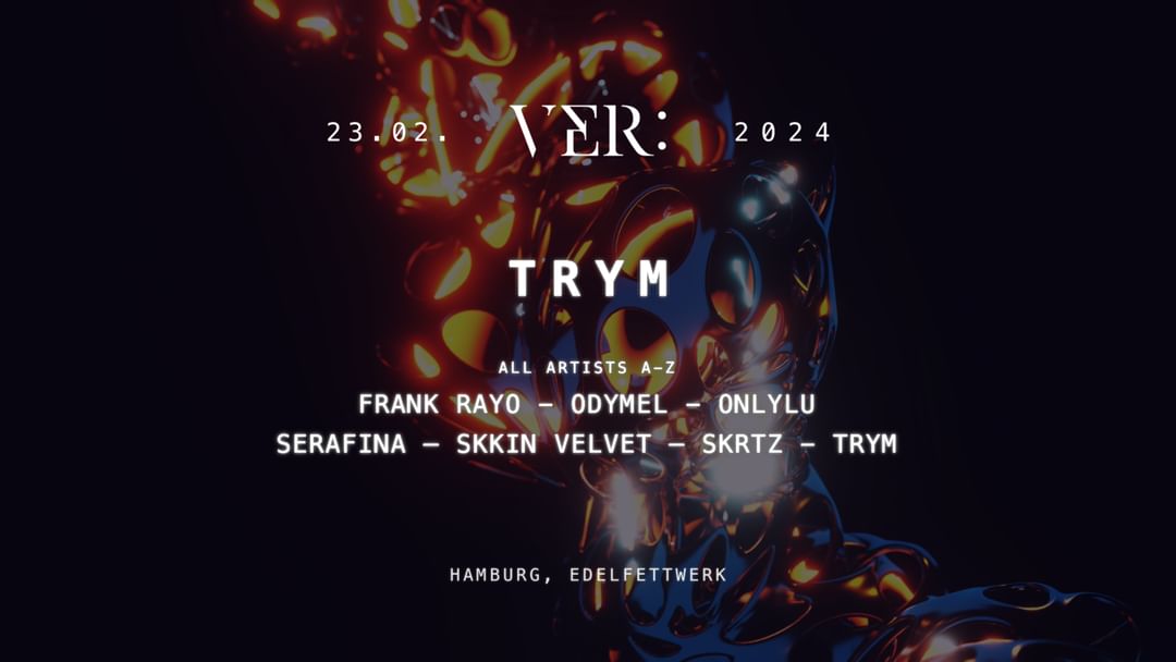 Cartel del evento VER: pres. TRYM & ODYMEL @ EDELFETTWERK