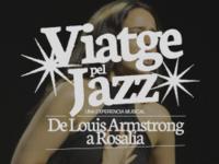 Cartel de Viatge pel Jazz: Una experiència des de Louis Armstrong a Rosalía