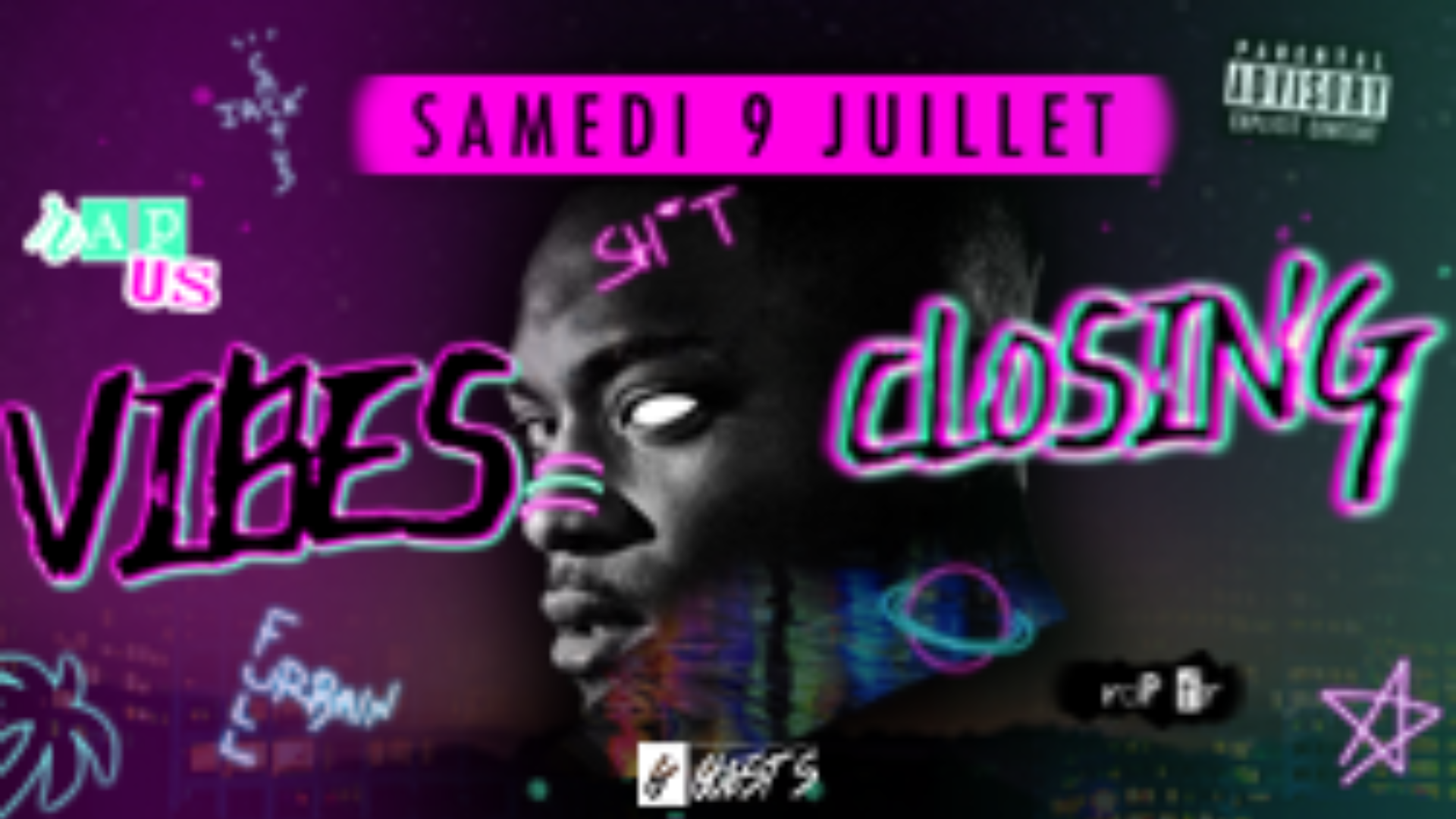VIBES CLOSING - Sam.09.Juillet.2K22