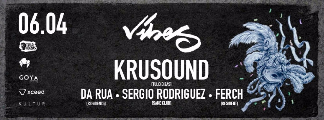 Vibes pres. TuloIbizas w/ Krusound image